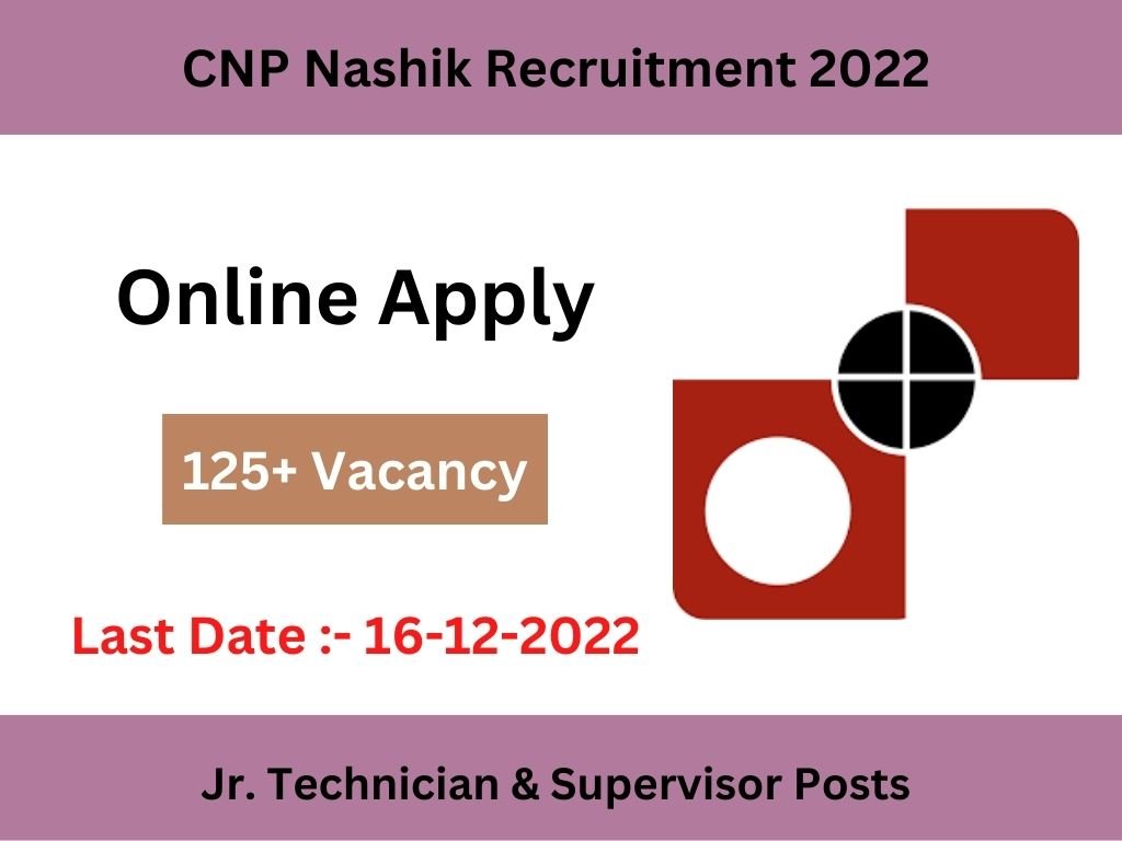 CNP Nashik Recruitment 2022